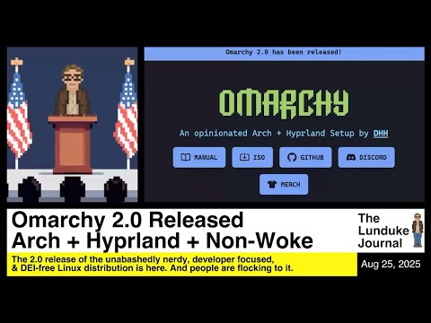 Omarchy 2.0 Released -- Arch + Hyprland + Non-Woke