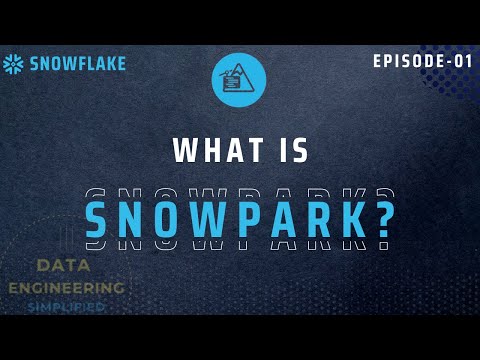 #01 | What is Snowpark in Snowflake