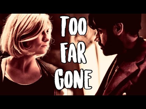 Doctor And The Master || Too Far Gone