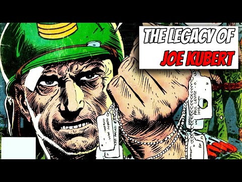 The Legacy of Joe Kubert: Sgt Rock, The Kubert School, and More!