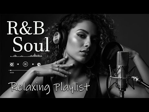【R&B Soul】Relaxing Romantic Playlist - Smooth Vocals & Chill Groove Study • Focus • Relax