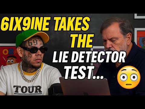 6ix9ine Takes the Lie Detector Test… And Tells EVERYTHING 😳💥