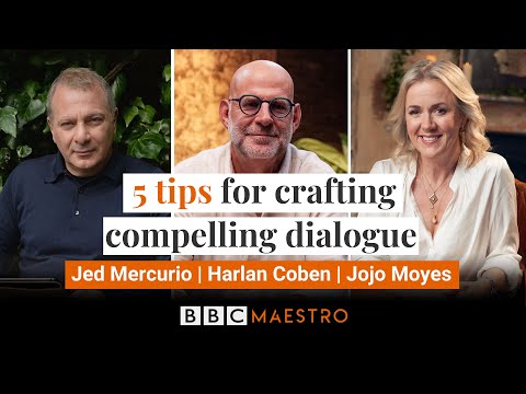 The secret to compelling dialogue | Jed Mercurio, Harlan Coben and Jojo Moyes