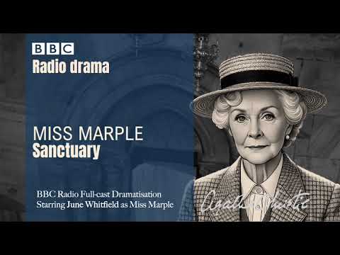 Miss Marple: Sanctuary -  BBC Radio Drama (Starring June Whitfield)