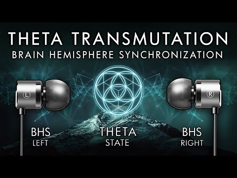The THETA Transmutation - 8hr Brain Hemisphere Synchronization (BHS)