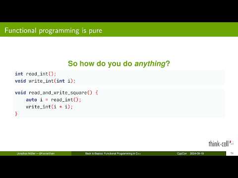 Back to Basics: Functional Programming and Monads in C++ - Jonathan Müller - CppCon 2024
