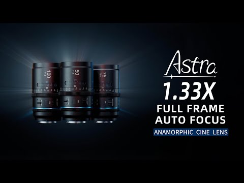 SIRUI Astra Series Launch | World’s First Full-Frame Autofocus Anamorphic Lens
