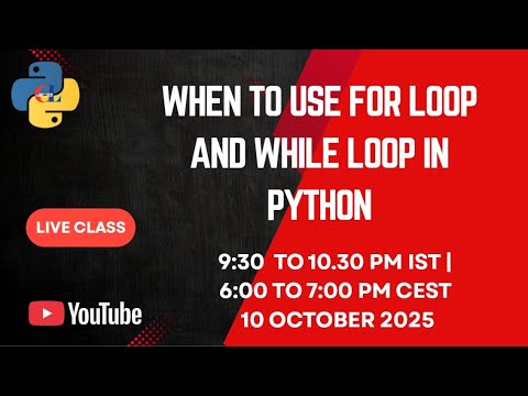 When to Use for Loop and while Loop in Python | Live Q&A