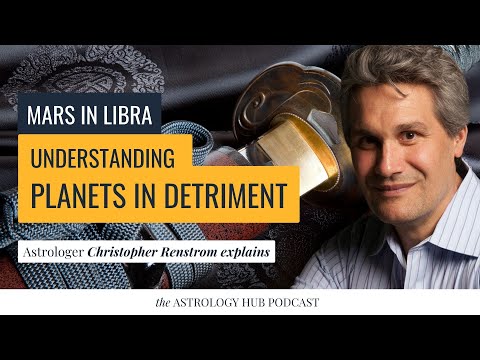 Understanding Mars in Libra: Is Detriment Really That Bad? w/ Christopher Renstrom