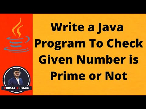 24 | Java Program To Check Given Number is Prime or Not | Java For Loop