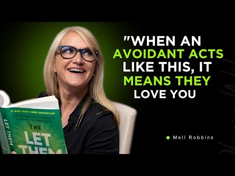 "When an Avoidant Acts Like This, It Means They Love You |  Mel Robbin Best Motivational Speech"