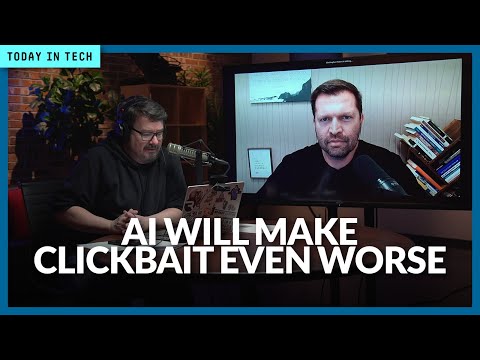 Why AI will make clickbait and junk content worse | Ep. 136