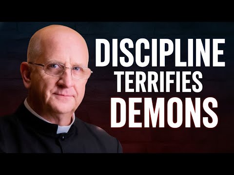 Why Discipline Terrifies Demons (and Why Most Catholics Avoid It) | Fr. Chad Ripperger
