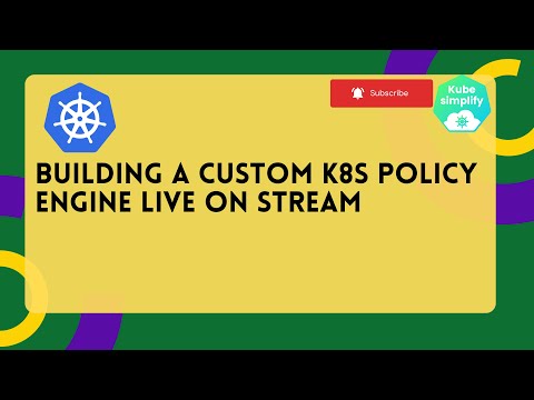 Kubernetes Admission Webhook Tutorial – Build Your Own Policy Engine