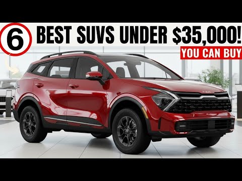 Top 6 SUVs Under $35,000 | Best Value, Performance & Tech in 2026