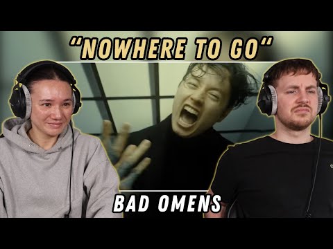 BAD OMENS - Nowhere To Go REACTION