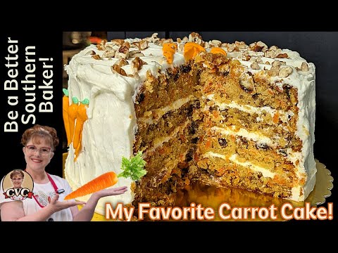 How to Make A Carrot Cake from Scratch - Be A Better Southern Baker!