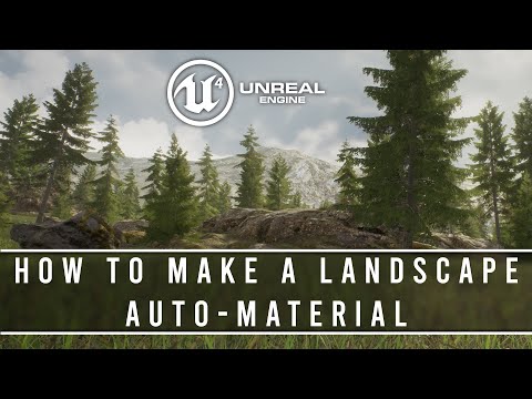 How to make a Landscape Auto Material : UE4