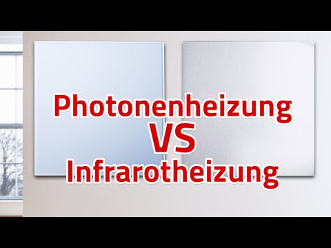 Der Vergleich: Photonenheizung oder Infrarotheizung?