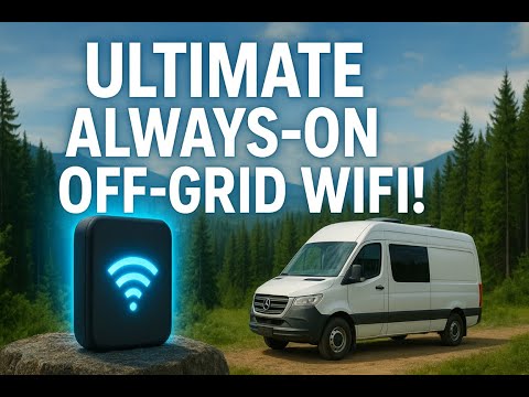 ULTIMATE OFF-GRID Always on Camper Van Wifi for under £100!