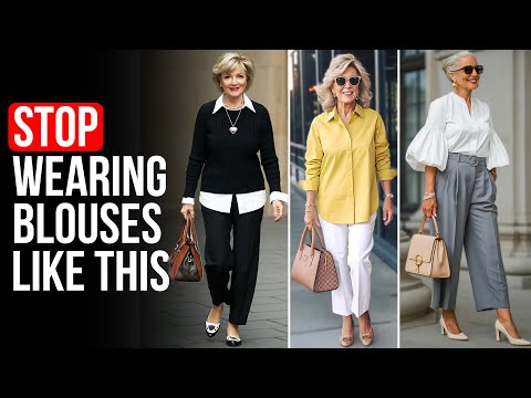 10 Blouse  MISTAKES Women Over 60 Should STOP Making right  NOW