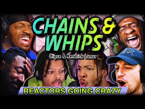 Clipse × Kendrick Lamar - CHAINS AND WHIPS | REACTION COMPILATION