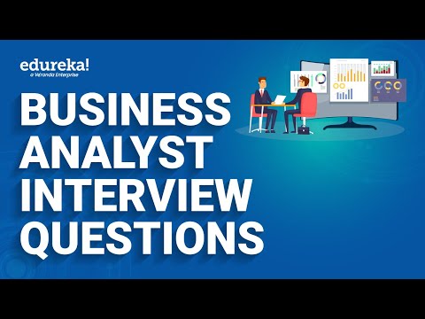 Business Analyst Interview Questions & Answers | Business Analyst Interview Preparation | Edureka