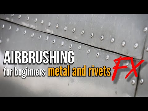 Airbrushing for beginners METAL, RIVETS AND GRAPHICS