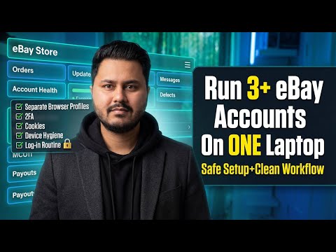 How to Run Multiple eBay Accounts on ONE Laptop (Safe Setup + Clean Workflow)