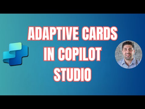 How to Build Smart Forms with Adaptive Cards in Copilot Studio
