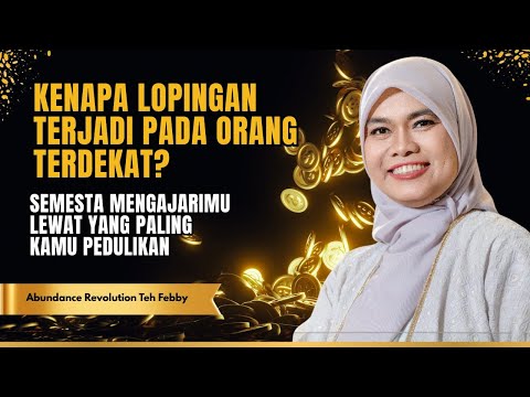 TEH FEBBY: KENAPA LOPINGAN TERJADI PADA ORANG TERDEKAT?