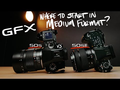 Fujifilm GFX50S vs GFX50SII | Where to Start in Medium Format?