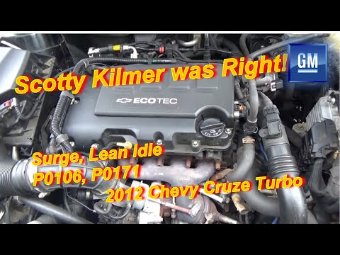 Scotty Kilmer was RIGHT! (Cruze Turbo Rough Idle P0106 P0171)