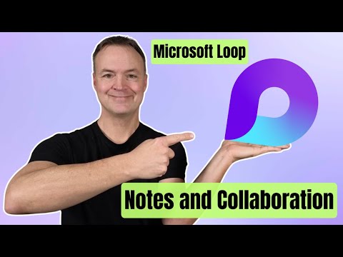Microsoft Loop for Beginners: Easy Note-Taking and Collaboration