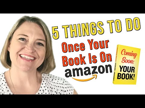 5 Things to Do Once Your Book is on Amazon