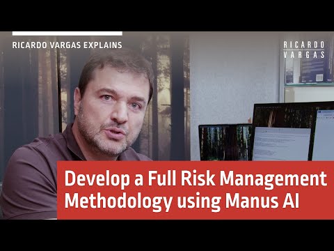 Ricardo Vargas Shows How to Create Risk Management Method using Manus AI
