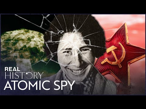 The Woman Who Stole The Atom Bomb For The Soviets