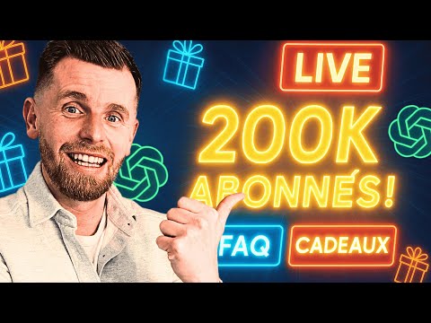 Live 200K abonnés : FAQ, Tests IA et Cadeaux à la Commu !