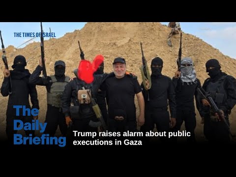Day 742 - Trump raises alarm about public executions in Gaza