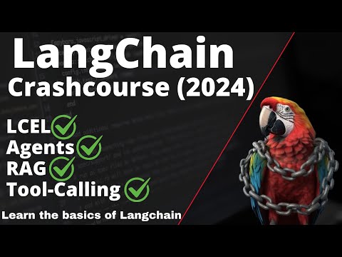LangChain Crashcourse (2024 Version) - Learn LangChain in 50 Minutes