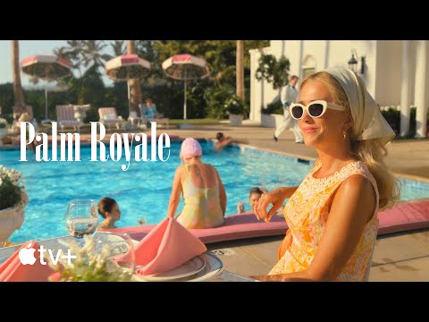 Palm Royale — Official Trailer | Apple TV