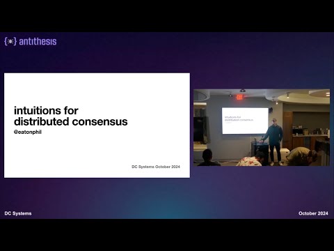 Intuitions for Distributed Consensus by Phil Eaton | DC Systems 001
