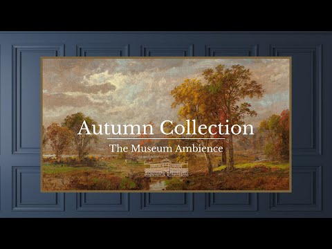Vintage Autumn Landscape • Vintage Art for TV • 2 hours of HD steady painting • Autumn Ambience