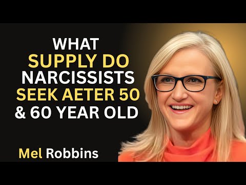 What Supply Do Narcissists Seek After 50 & 60 Years Old | Mel Robbins Motivational Speech