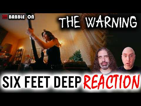 Indie Filmmakers React to THE WARNING - SIX FEET DEEP OMV #paulina #daniela #alejandra 🔥🔥🔥🤘😁🤘🔥🔥🔥