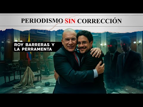 Roy Barreras: An Ally of the Dogs? The Accusations Against the Chameleon | Journalism Without Cor...