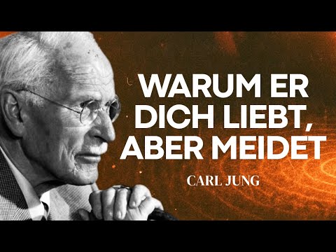 Warum er Abstand hält, obwohl er dich tief liebt - Carl Jung