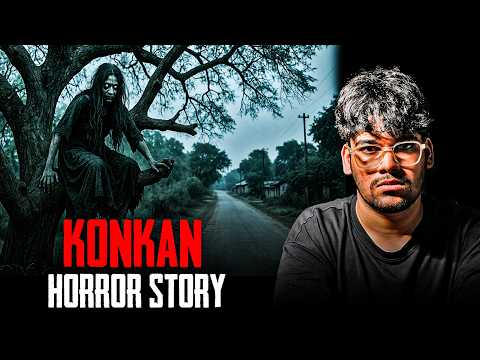 KONKAN HORROR STORY