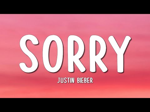 Justin Bieber - Sorry (Lyrics)