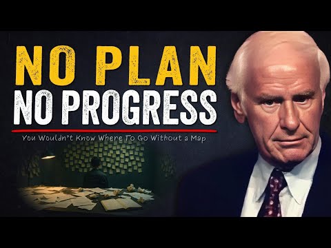 No Plan. No Progress. | Jim Rohn Motivation